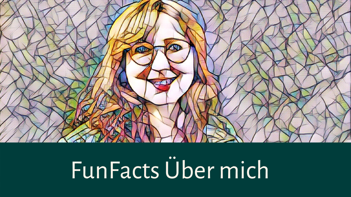 FunFacts über mich